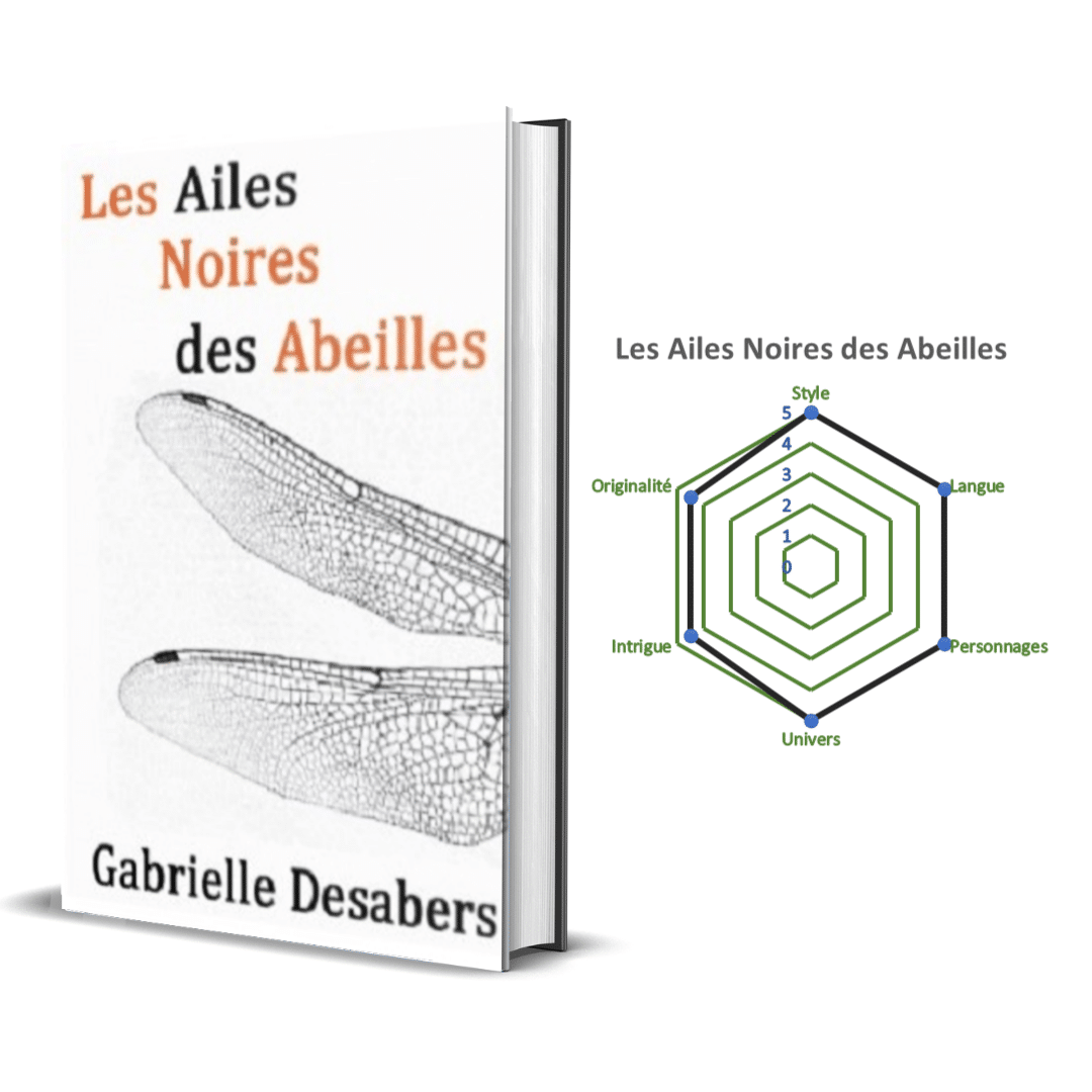 chronique les ailes noires des abeilles gabrielle desabers