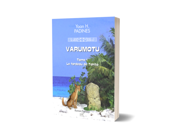 roman tiki fantasy varumotu tome 1 le fardeau de tahito par yoan h padines