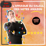 Podcast #11 – L’arnaque du calcul des notes Amazon par Yoan H Padines