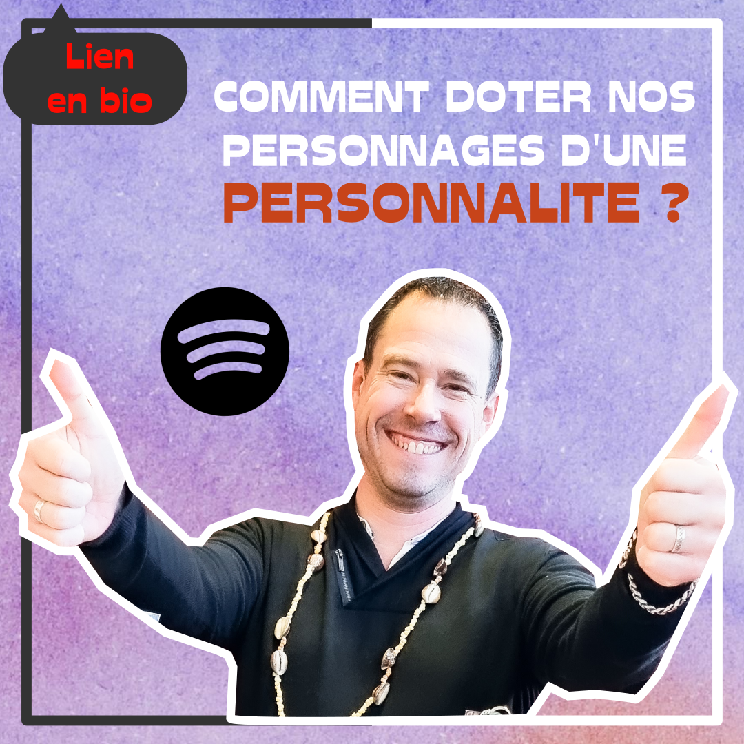 Podcast #12 – Comment doter nos personnages de roman d'une personnalité ? par yoan h padines